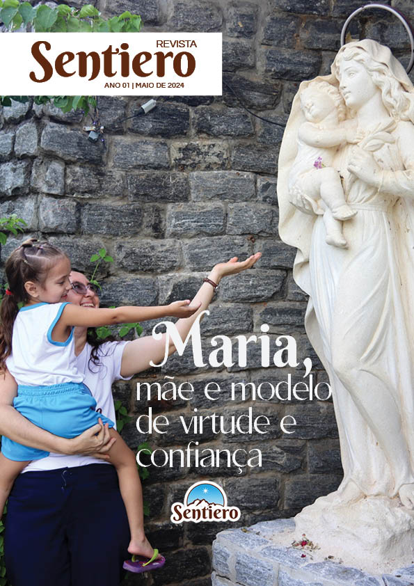 Maria, Mãe e modelo de virtude e confiança